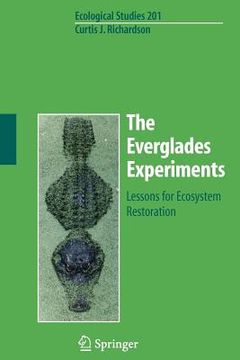 portada the everglades experiments: lessons for ecosystem restoration (in English)