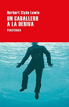 portada Un Caballero a la Deriva (in Spanish)