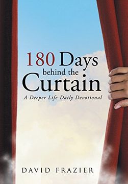 portada 180 Days Behind the Curtain: A Deeper Life Daily Devotional (en Inglés)