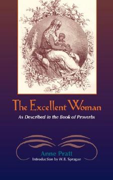 portada the excellent woman: as described in proverbs (en Inglés)