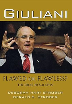 portada Giuliani: Flawed or Flawless? The Oral Biography (in English)