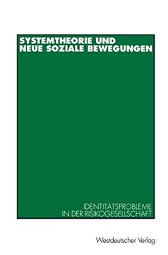 portada Systemtheorie und Neue Soziale Bewegungen: Identitätsprobleme in der Risikogesellschaft (in German)