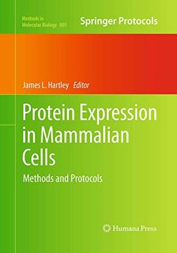 portada Protein Expression in Mammalian Cells: Methods and Protocols (Methods in Molecular Biology, 801) (en Inglés)