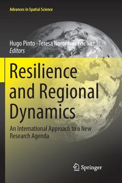 portada Resilience and Regional Dynamics: An International Approach to a New Research Agenda (in English)