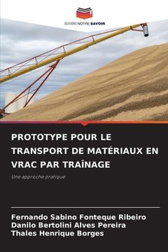 portada Prototype Pour Le Transport de Matériaux En Vrac Par Traînage (en Francés)