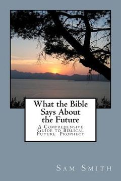 portada what the bible says about the future (in English)