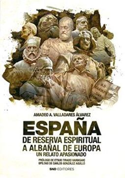 portada España de Reserva Espiritual a Albañal de Europa