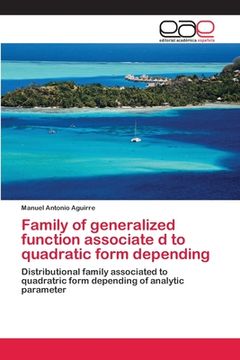portada Family of generalized function associate d to quadratic form depending (in English)
