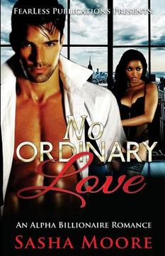 portada No Ordinary Love: An Alpha Billionaire Romance (BWWM) (en Inglés)