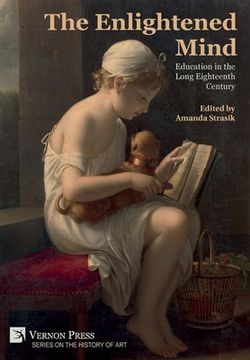 portada The Enlightened Mind: Education in the Long Eighteenth Century (en Inglés)