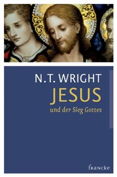 portada Jesus und der Sieg Gottes: Die Ursprünge des Christentums und die Frage nach Gott (en Alemán)
