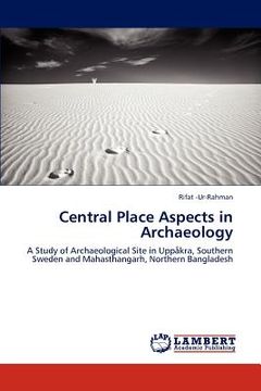 portada central place aspects in archaeology (en Inglés)