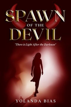 portada Spawn of the Devil: ''There is Light After Darkness (en Inglés)