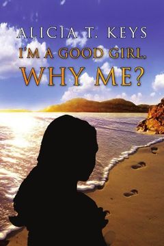 portada I'm a Good Girl, why me? (en Inglés)