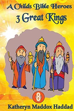 portada 3 Great Kings (Child's Bible Heroes)