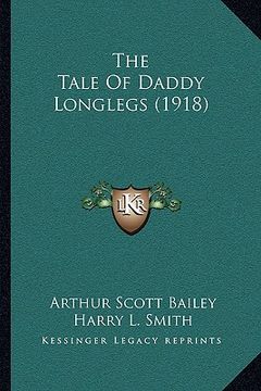 portada the tale of daddy longlegs (1918) (en Inglés)