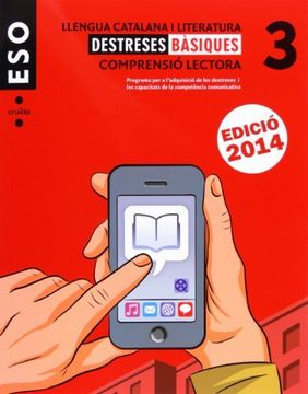portada Llengua Catalana I Literatura. Comprensió Lectora. Destreses Bàsiques 3. Eso. Edició 2014
