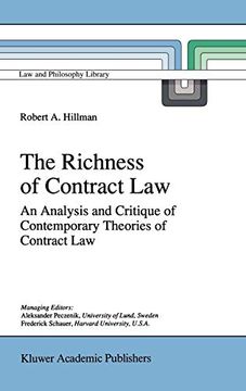 portada The Richness of Contract Law: An Analysis and Critique of Contemporary Theories of Contract law (Law and Philosophy Library) (in English)