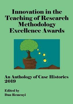 portada Innovation in Teaching of Research Methodology Excellence Awards 2019: An Anthology of Case Histories (en Inglés)