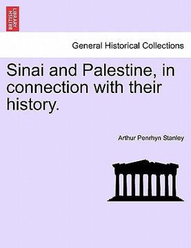 portada sinai and palestine, in connection with their history.
