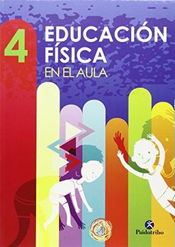 portada Educación Física en el Aula. 4 (Educación Física (in Spanish)