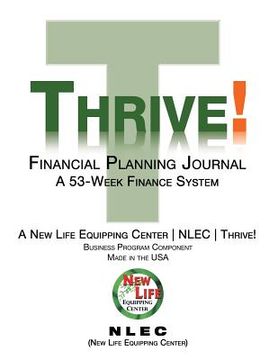 portada Thrive! Financial Planning Journal: A 53-Week Finance System (en Inglés)