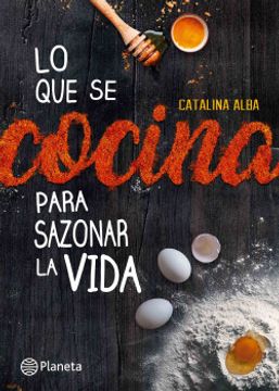 portada Lo que se Cocina Para Sazonar la Vida (in Spanish)