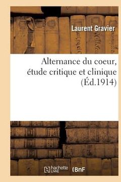 portada Alternance Du Coeur, Étude Critique Et Clinique