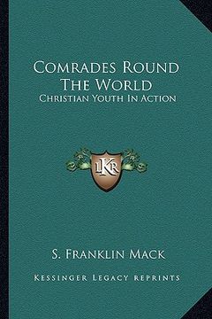 portada comrades round the world: christian youth in action (en Inglés)