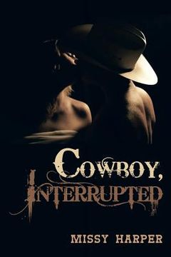 portada Cowboy, Interrupted (en Inglés)