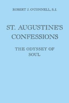 portada St. Augustine's Confessions: The Odyssey of Soul (en Inglés)