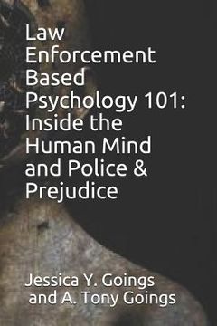 portada Law Enforcement Based Psychology 101: Inside the Human Mind and Police & Prejudice (en Inglés)