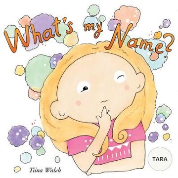 portada What's my name? TARA (en Inglés)