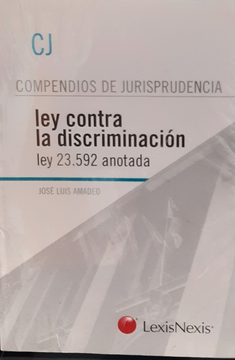 portada Ley Contra La Discriminación. Ley 23. 592 Anotada