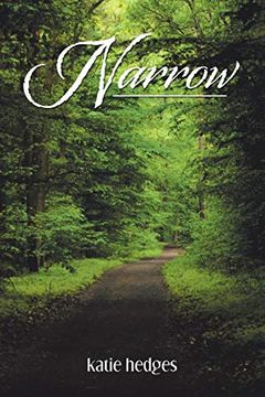 portada Narrow: A Guide for Women to a Successful Marriage and Thriving Family (en Inglés)