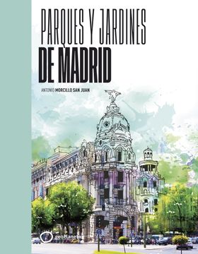 portada Parques y jardines de Madrid (in Spanish)
