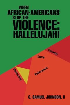 portada When African-Americans Stop the Violence: Hallelujah!