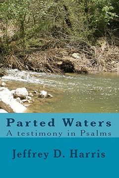 portada parted waters a testimony in psalms (en Inglés)