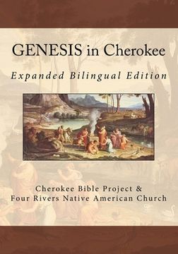 portada GENESIS in Cherokee: Expanded Bilingual Edition (en Inglés)