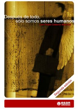 portada Después de Todo, Sólo Somos Seres Humanos (in Spanish)