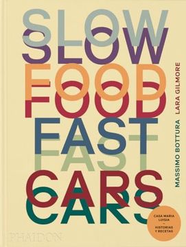 portada ESP Slow Food, Fast Cars (Spanish Edition) (in Spanish)