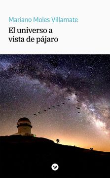portada El Universo a Vista de Pájaro (in Spanish)