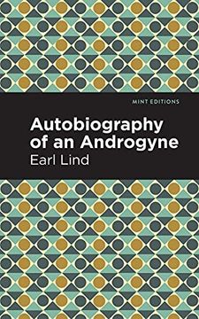 portada Autobiography of an Androgyne (Mint Editions) (en Inglés)