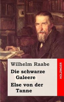 portada Die schwarze Galeere / Else von der Tanne (en Alemán)