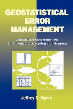 portada geostatistical error management: quantifying uncertainty for environmental sampling and mapping
