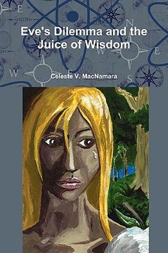 portada eve's dilemma and the juice of wisdom (en Inglés)