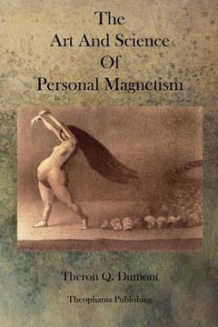 portada The Art and Science of Personal Magnetism (in English)