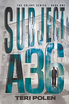 portada Subject a36 (The Colony Series) (in English)