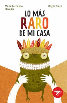 portada Lo mas Raro de mi Casa (in Spanish)