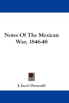 portada notes of the mexican war, 1846-48